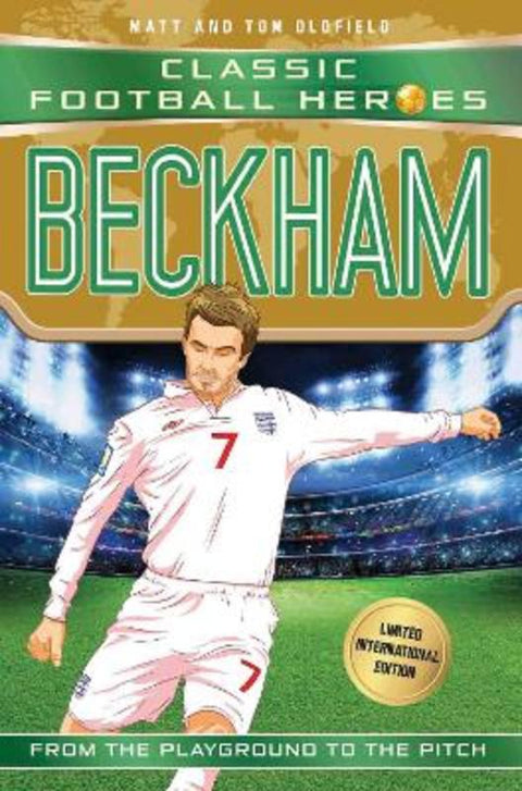 Classic Football Heroes: Beckham (Wing Wizards 5) from Matt & Tom Oldfield - Harry Hartog gift idea