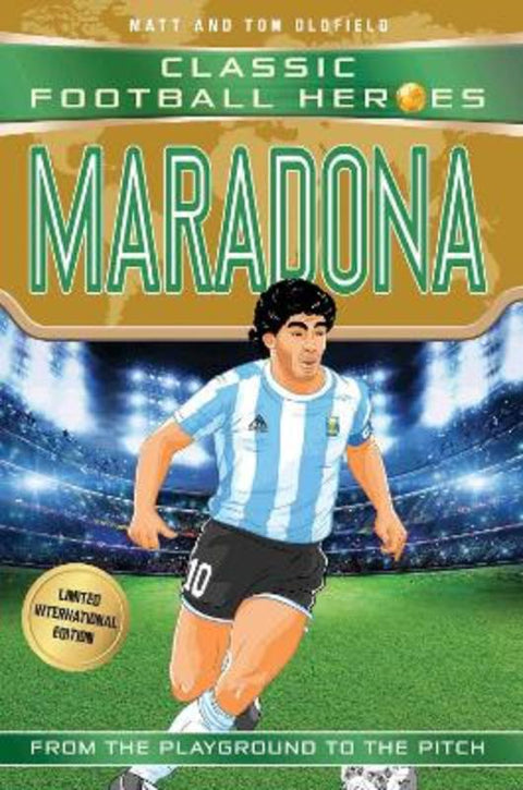 Classic Football Heroes: Maradona (Top Ballers 4) from Matt & Tom Oldfield - Harry Hartog gift idea