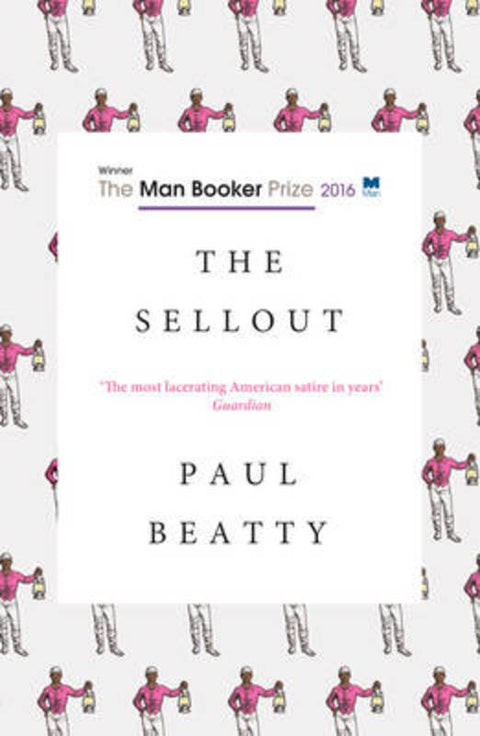 The Sellout by Paul Beatty - 9781786070173