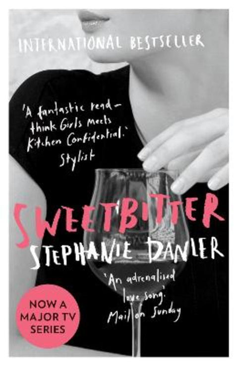 Sweetbitter by Stephanie Danler - 9781786070371
