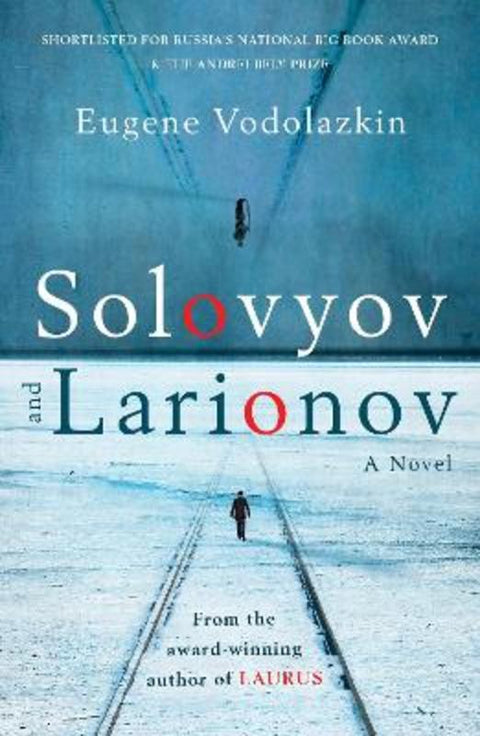 Solovyov and Larionov by Eugene Vodolazkin - 9781786076090