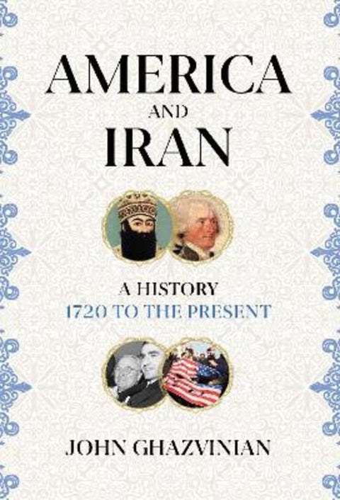 America and Iran from John Ghazvinian - Harry Hartog gift idea