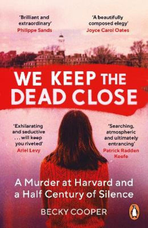 We Keep the Dead Close by Becky Cooper - 9781786090553