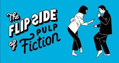The Flip Side of Pulp Fiction by Little White Lies - 9781786272485