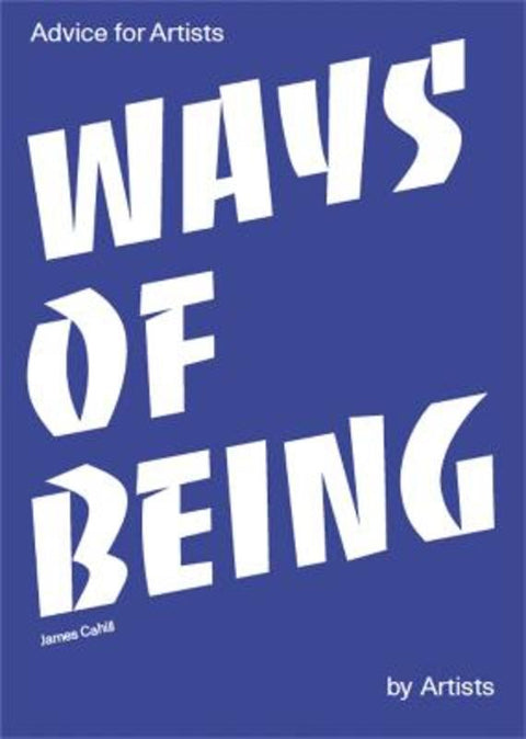 Ways of Being by James Cahill - 9781786273079