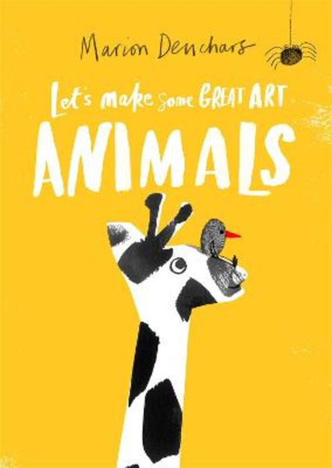 Let's Make Some Great Art: Animals by Marion Deuchars - 9781786276858