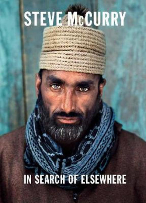 In Search of Elsewhere by Steve McCurry - 9781786279170