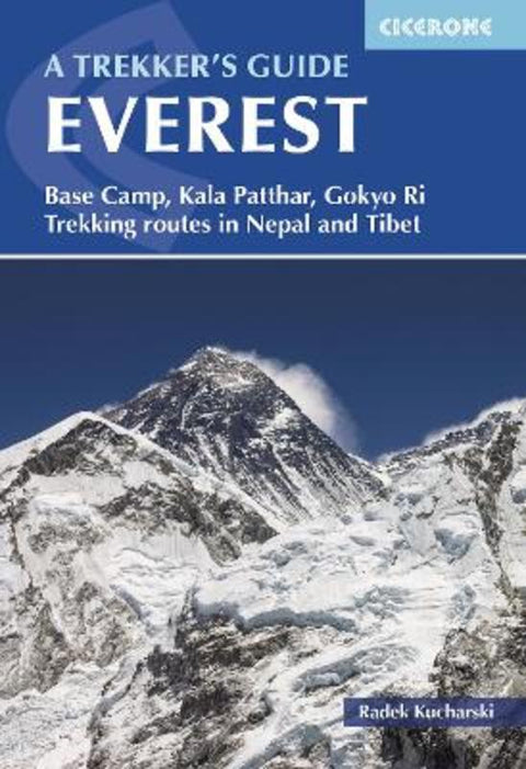 Everest: A Trekker and #039;s Guide by Radek Kucharski - 9781786311627
