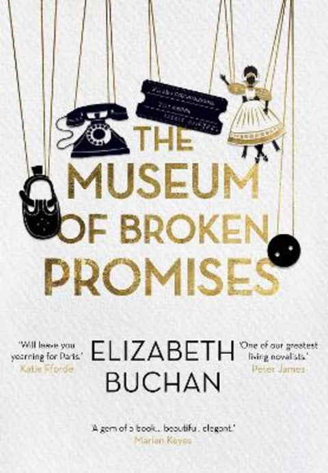 The Museum of Broken Promises by Elizabeth Buchan - 9781786495303