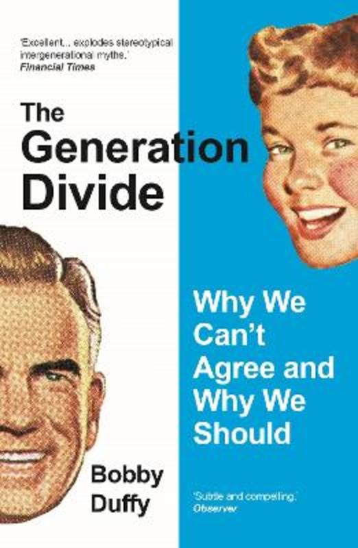 The Generation Divide by Bobby Duffy - 9781786499738