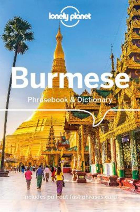 Lonely Planet Burmese Phrasebook & Dictionary by Lonely Planet - 9781786570925