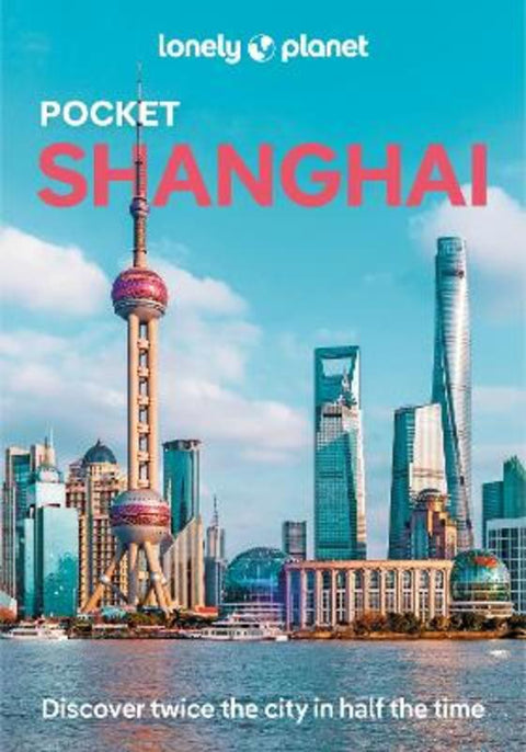 Lonely Planet Pocket Shanghai by Lonely Planet - 9781786573841