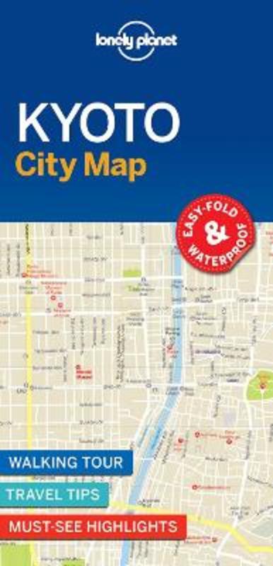 Lonely Planet Kyoto City Map by Lonely Planet - 9781786579126