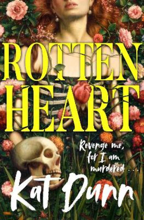 Rottenheart by Kat Dunn - 9781786583963