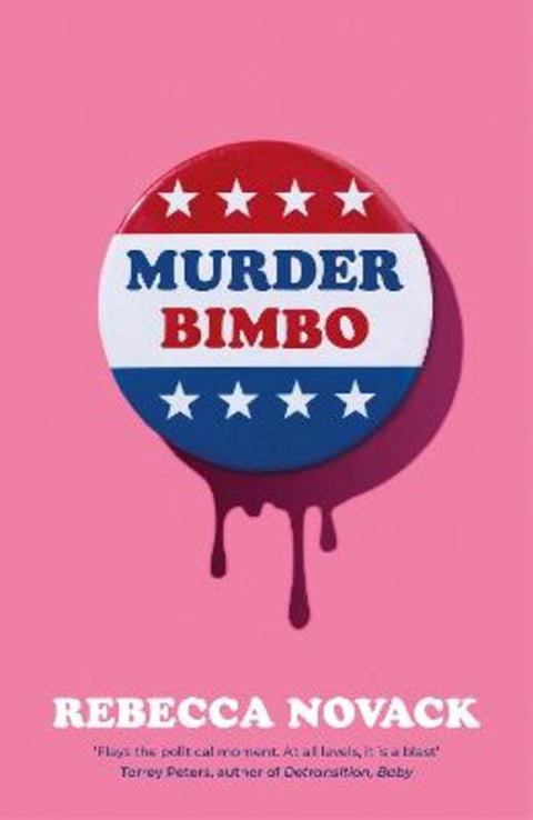 Murder Bimbo by Rebecca Novack - 9781786587022