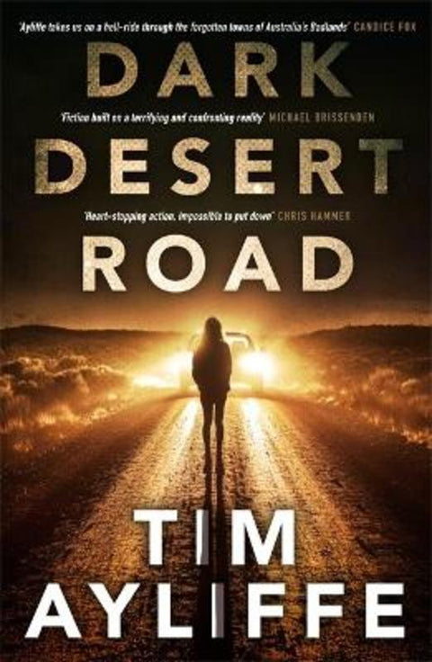 Dark Desert Road by Tim Ayliffe - 9781786587213