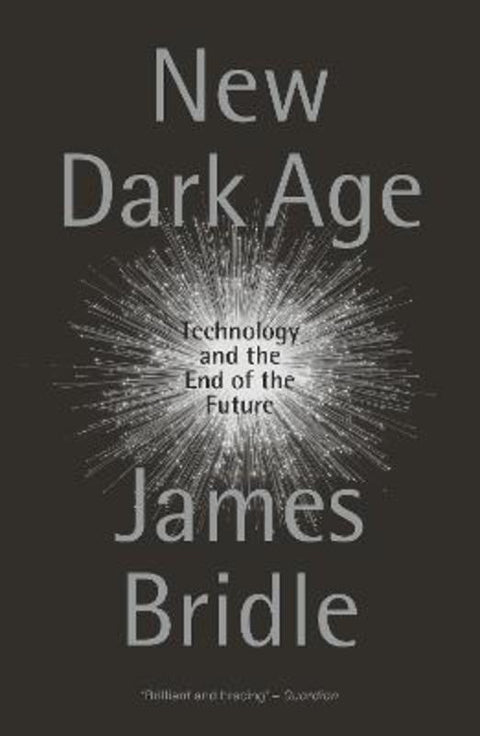 New Dark Age by James Bridle - 9781786635488