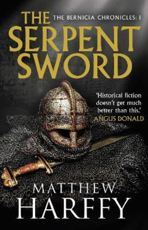 The Serpent Sword by Matthew Harffy - 9781786692412