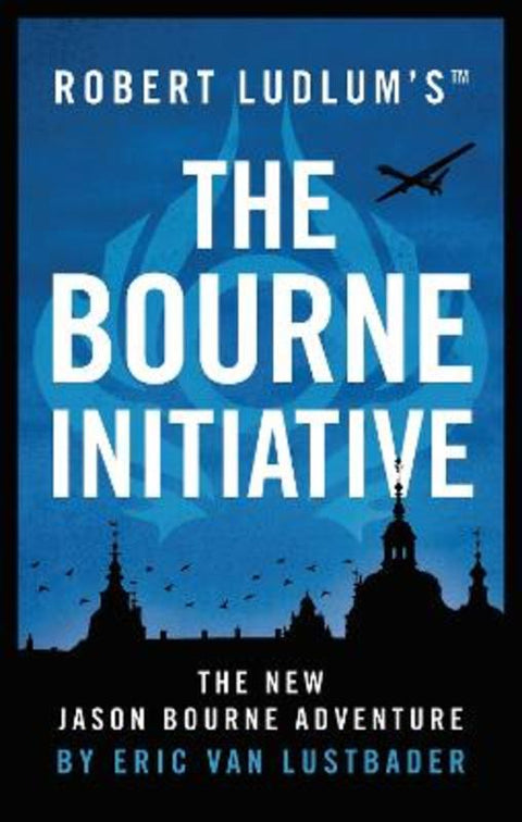 Robert Ludlum's (TM) The Bourne Initiative by Eric Van Lustbader - 9781786694249