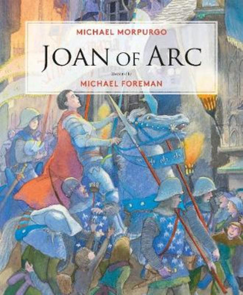 Joan of Arc by Michael Morpurgo - 9781786750495