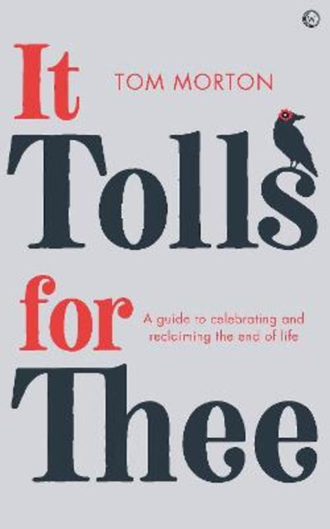 It Tolls For Thee by Tom Morton - 9781786784780