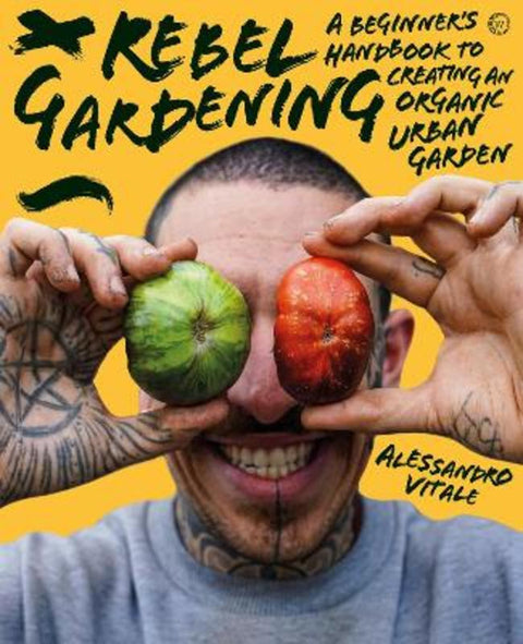 Rebel Gardening by Alessandro Vitale - 9781786786913