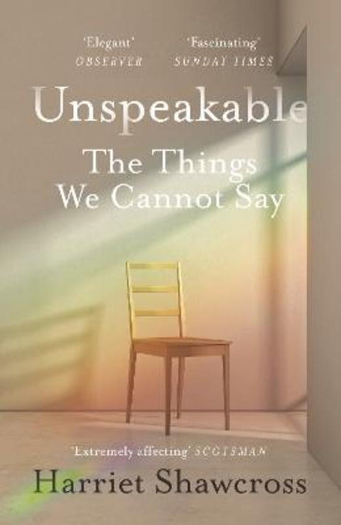 Unspeakable by Harriet Shawcross - 9781786890078