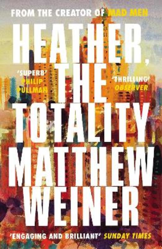 Heather, The Totality by Matthew Weiner - 9781786890665