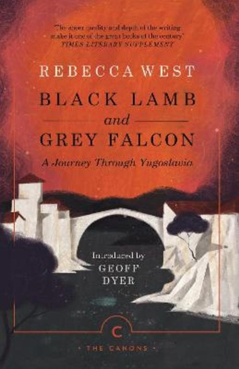 Black Lamb and Grey Falcon by Rebecca West - 9781786891631