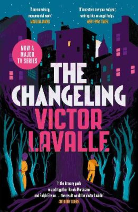 The Changeling by Victor LaValle - 9781786893826