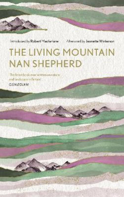 The Living Mountain by Nan Shepherd - 9781786897350