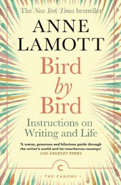 Bird by Bird by Anne Lamott - 9781786898555