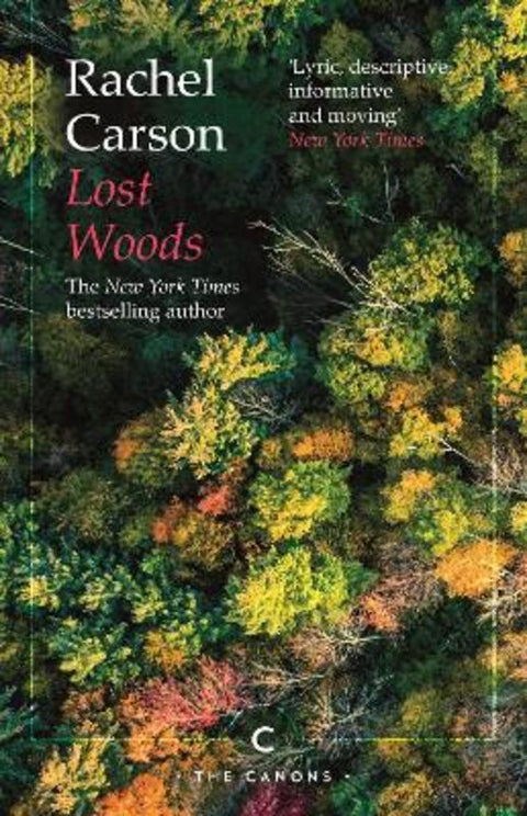 Lost Woods by Rachel Carson - 9781786898920