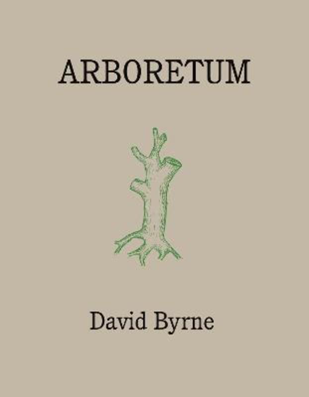 Arboretum by David Byrne - 9781786899507