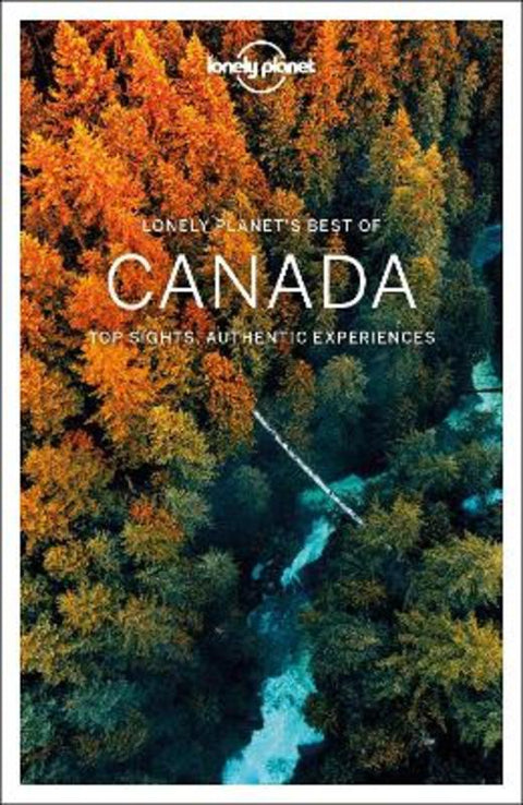 Lonely Planet Best of Canada by Lonely Planet - 9781787014046