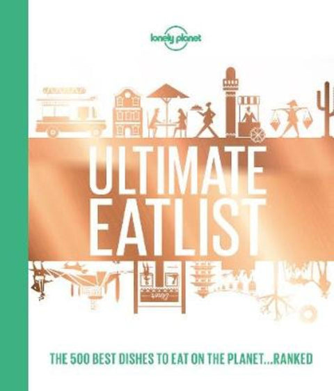 Lonely Planet's Ultimate Eatlist by Food - 9781787014213
