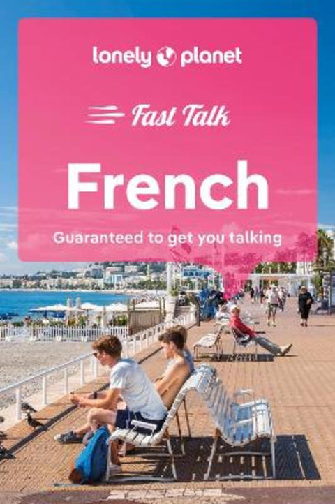 Lonely Planet Fast Talk French by Lonely Planet - 9781787015562
