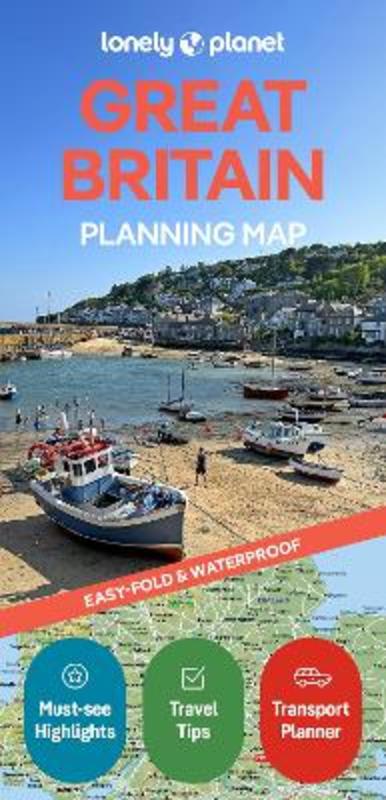 Lonely Planet Great Britain Planning Map by Lonely Planet - 9781787015722