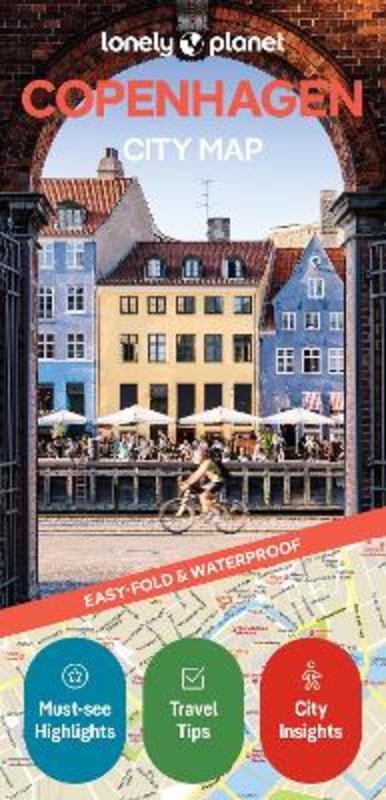 Lonely Planet Copenhagen City Map by Lonely Planet - 9781787016828