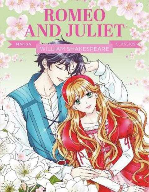 Manga Classics: Romeo and Juliet by William Shakespeare - 9781787081659