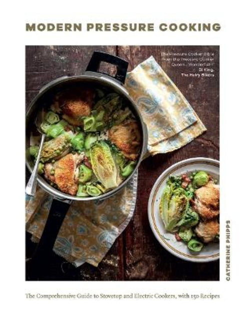 Modern Pressure Cooking by Catherine Phipps - 9781787135321