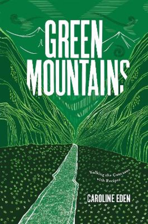 Green Mountains by Caroline Eden - 9781787138513