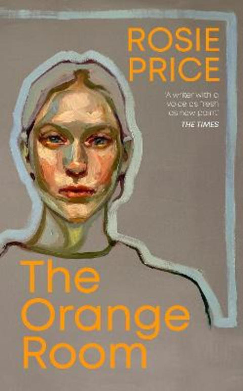 The Orange Room by Rosie Price - 9781787304109