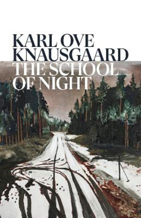 The School of Night by Karl Ove Knausgaard - 9781787304215