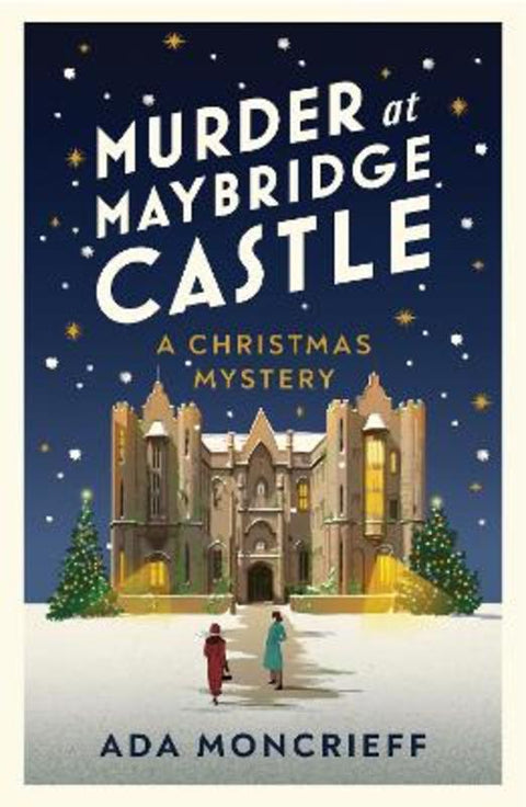 Murder at Maybridge Castle by Ada Moncrieff - 9781787304314