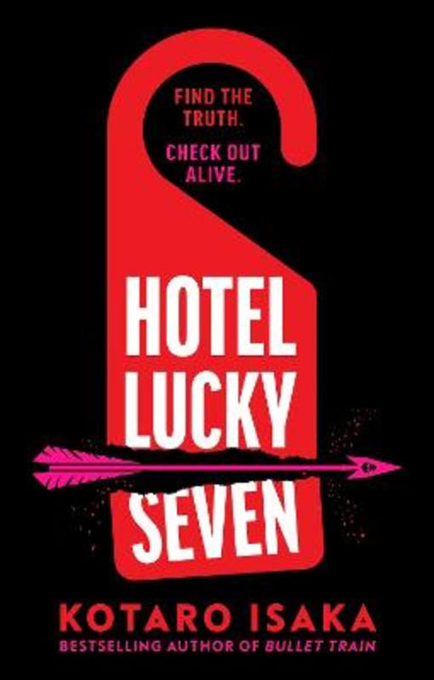 Hotel Lucky Seven by Kotaro Isaka - 9781787304758