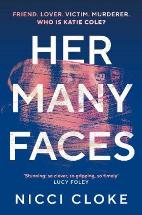 Her Many Faces by Nicci Cloke - 9781787304802