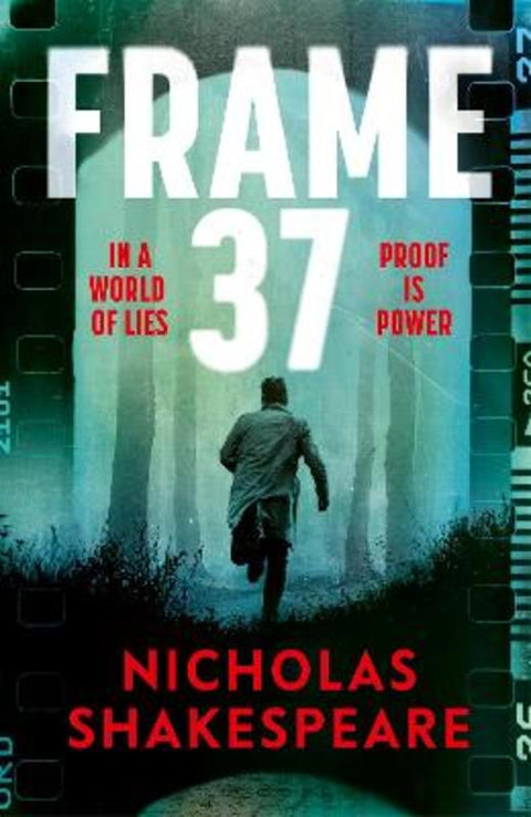Frame 37 by Nicholas Shakespeare - 9781787305229