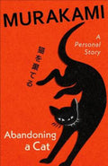 Abandoning a Cat by Haruki Murakami - 9781787305724