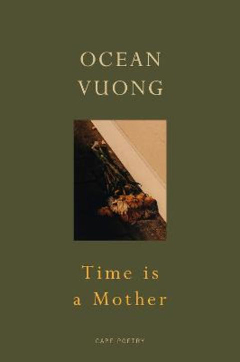 Time is a Mother by Ocean Vuong - 9781787333703